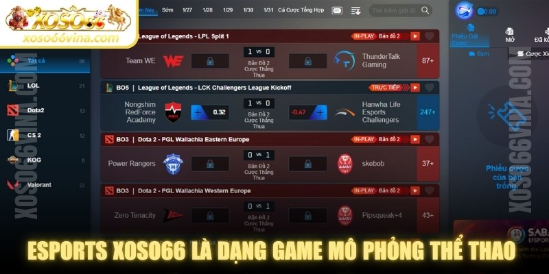 Esports XOSO66 là dạng game mô phỏng thể thao điện tử hiện đại, hấp dẫn