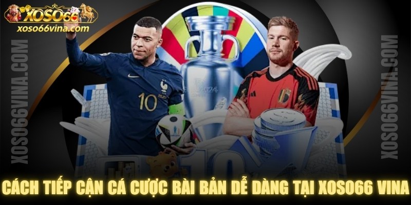 Cách Tiếp Cận Cá Cược Bài Bản